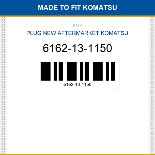 6162-13-1150 Plug Made to fit for KOMATSU