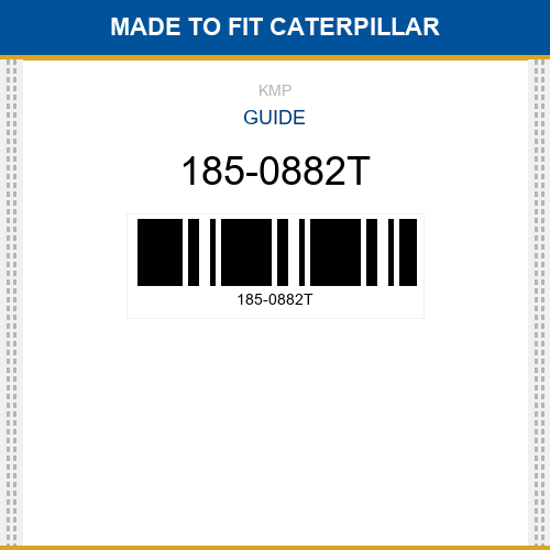 185-0882T Guide Made to fit