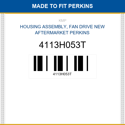 4113H053T Housing assembly, fan drive Made to fit for PERKINS