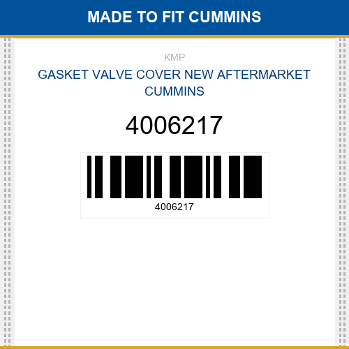 4006217 Gasket valve cover Made to fit for CUMMINS