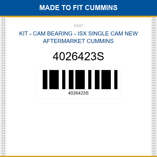 4026423S Kit - cam bearing - isx single cam Made to fit for CUMMINS
