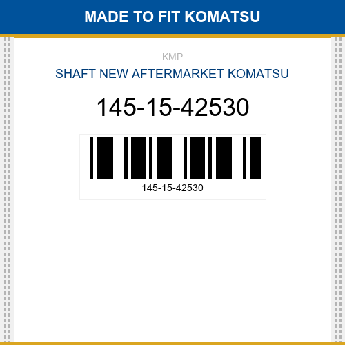 145-15-42530 Shaft Made to fit for KOMATSU