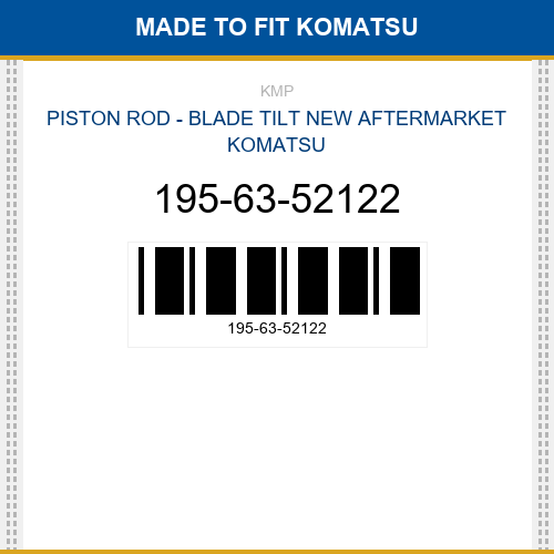 195-63-52122 Piston rod - blade tilt Made to fit for KOMATSU