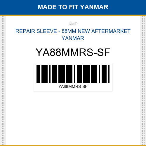 YA88MMRS-SF Repair sleeve - 88mm Made to fit for YANMAR