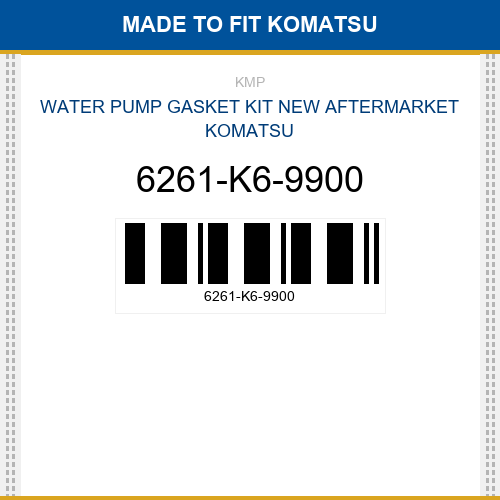 6261-K6-9900 Water pump gasket kit Made to fit for KOMATSU