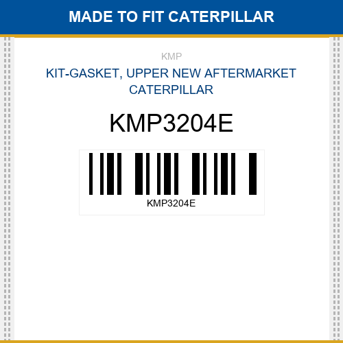 KMP3204E Kit-gasket, upper Made to fit for CATERPILLAR
