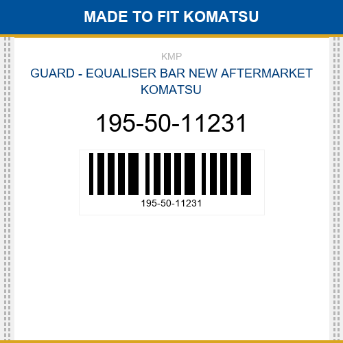 195-50-11231 Guard - equaliser bar Made to fit for KOMATSU