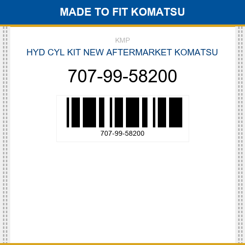 707-99-58200 Hyd cyl kit Made to fit for KOMATSU