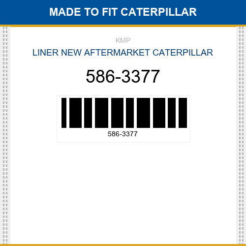 586-3377 Liner Made to fit for CATERPILLAR