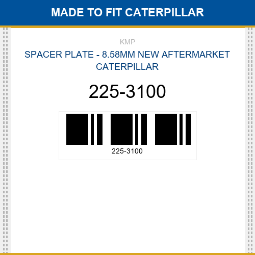225-3100 Spacer plate - 8.58mm Made to fit