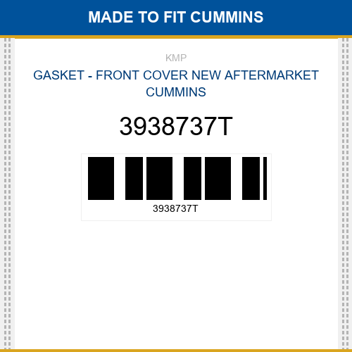 3938737T Gasket - front cover Made to fit for CUMMINS