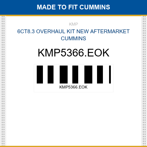 KMP5366.EOK 6ct8.3 overhaul kit Made to fit for CUMMINS