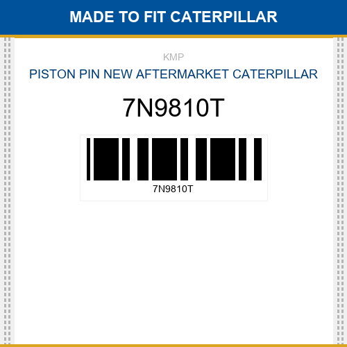 7N9810T Piston pin Made to fit for CATERPILLAR