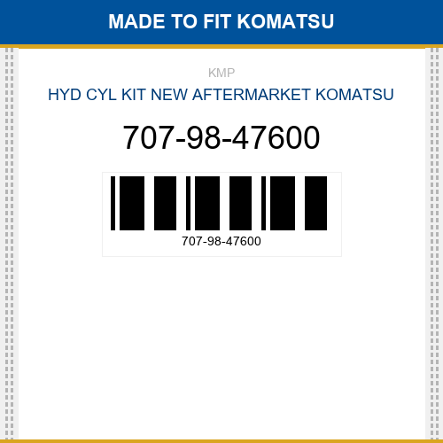 707-98-47600 Hyd cyl kit Made to fit for KOMATSU