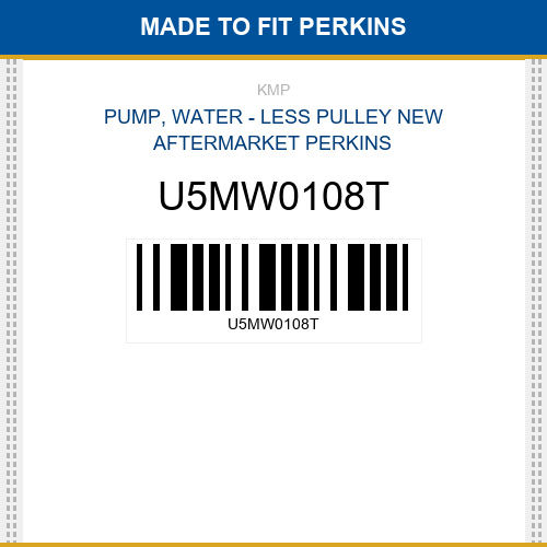 U5MW0108T Pump, water - less pulley Made to fit for PERKINS