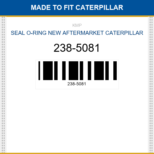238-5081 Seal o-ring Made to fit