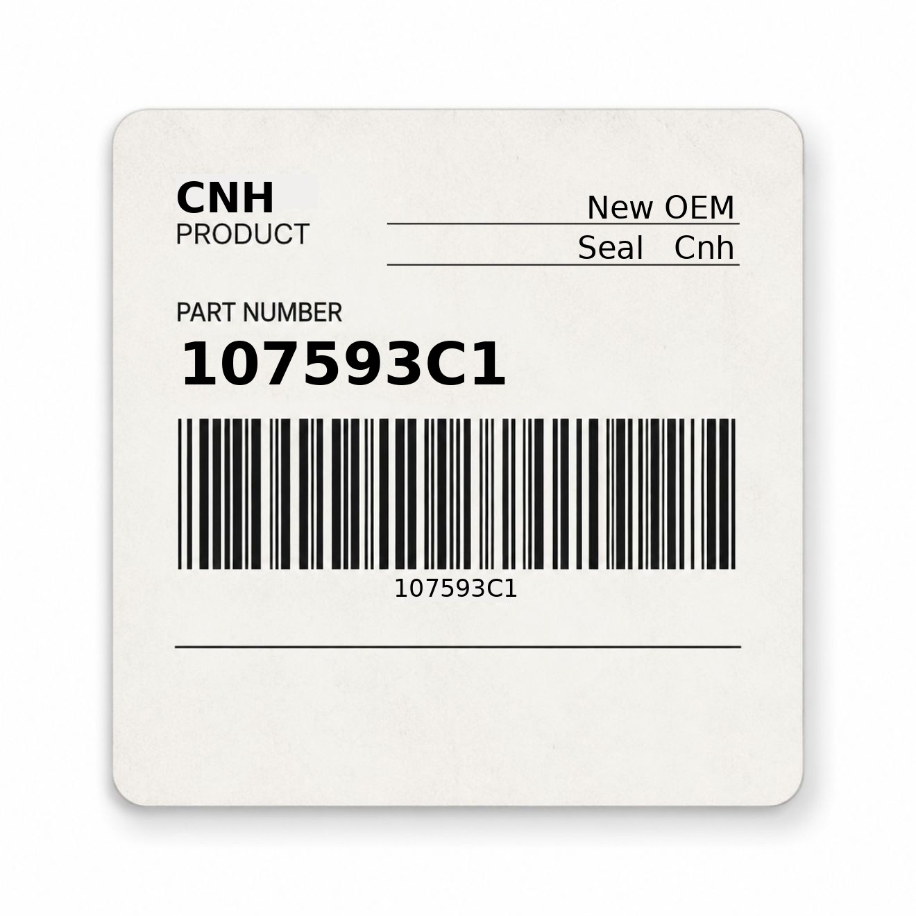 107593C1 Seal New Aftermarket Made to fit for CNH