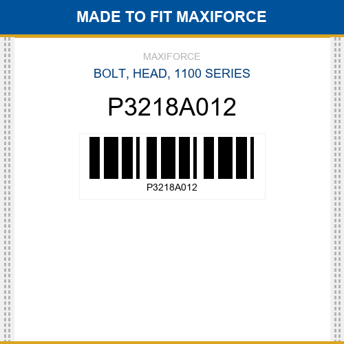 P3218A012 Bolt, head, 1100 series New Aftermarket