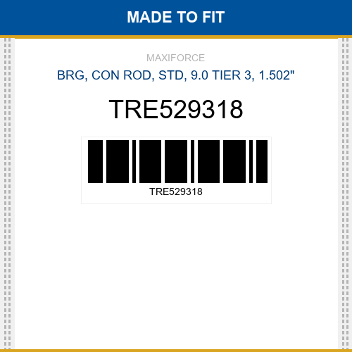 TRE529318 Brg, con rod, std, 9.0 tier 3, 1.502" New Aftermarket
