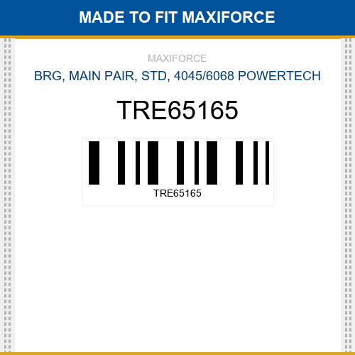 TRE65165 Brg, main pair, std, 4045/6068 powertech New Aftermarket