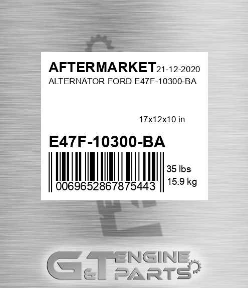 E47F-10300-BA Alternator Ford E47f-10300-ba for AFTERMARKET