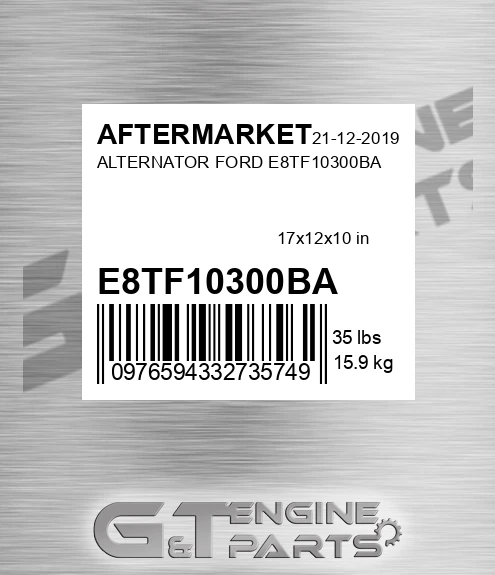 E8TF10300BA Alternator Ford E8tf10300ba for AFTERMARKET