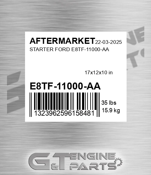E8TF-11000-AA Starter Ford E8tf-11000-aa for AFTERMARKET