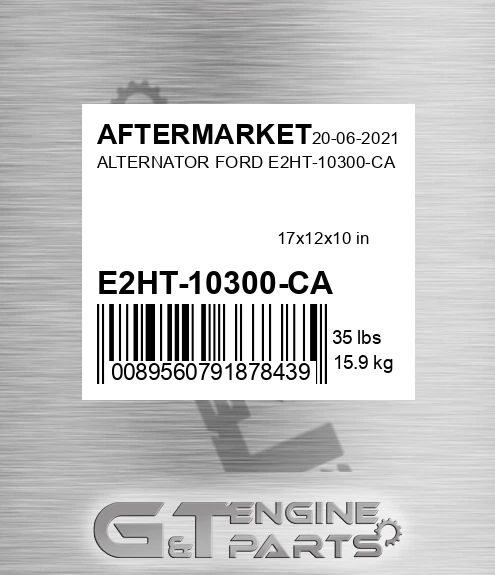 E2HT-10300-CA Alternator Ford E2ht-10300-ca for AFTERMARKET