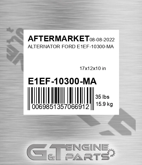 E1EF-10300-MA Alternator Ford E1ef-10300-ma for AFTERMARKET
