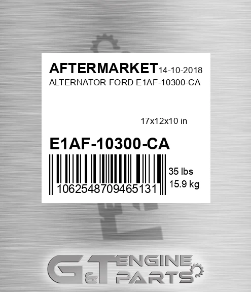 E1AF-10300-CA Alternator Ford E1af-10300-ca for AFTERMARKET