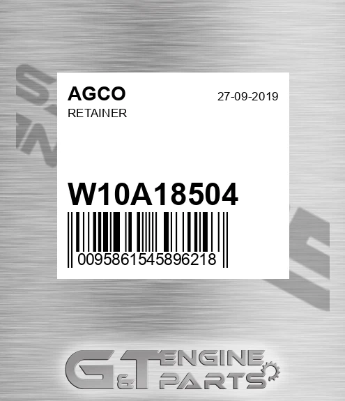 W10A18504 Retainer for AGCO