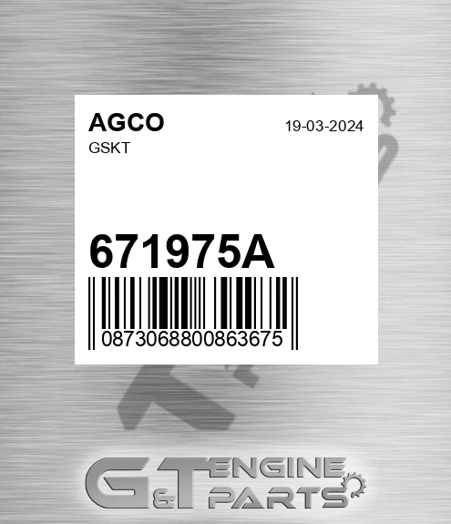 671975A Gskt for AGCO