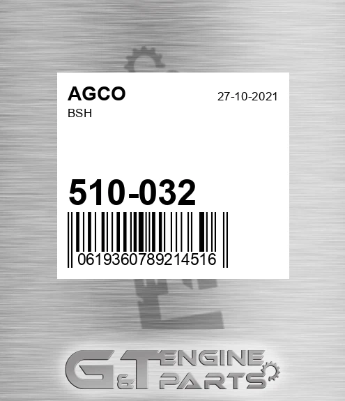510-032 Bsh for AGCO