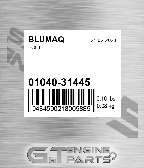 01040-31445 Bolt for BLUMAQ