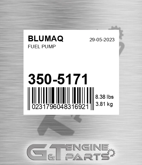 350-5171 Fuel Pump for BLUMAQ