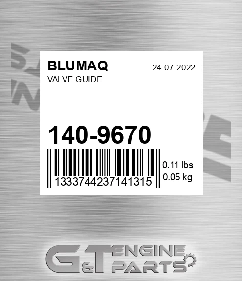 140-9670 Valve Guide for BLUMAQ