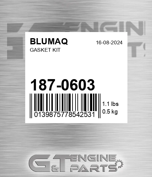187-0603 Gasket Kit for BLUMAQ