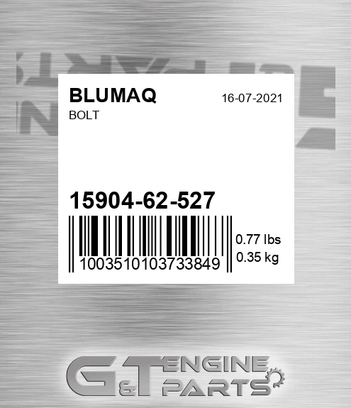 15904-62-527 Bolt for BLUMAQ