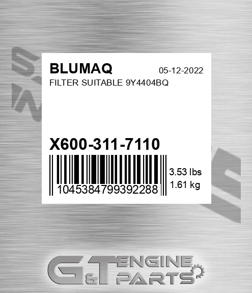 X600-311-7110 Filter Suitable 9y4404bq for BLUMAQ