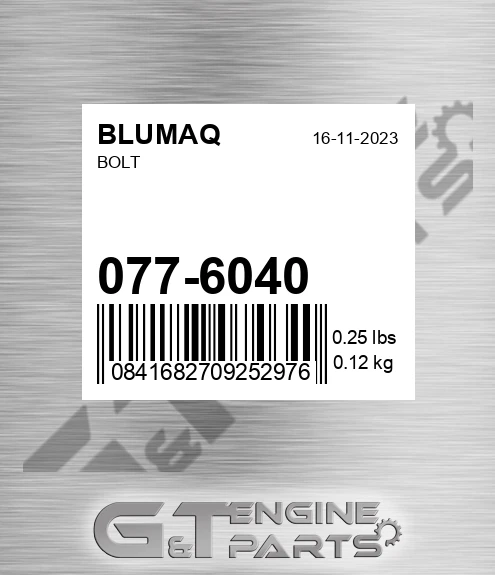 077-6040 Bolt for BLUMAQ