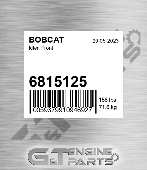 6815125 Idler, Front for BOBCAT