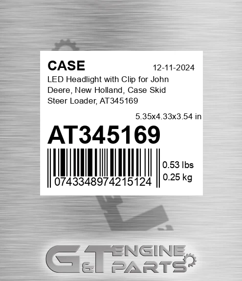 AT345169 CASE Led Headlight With Clip For John Deere, New Holland, Case Skid Steer Loader,