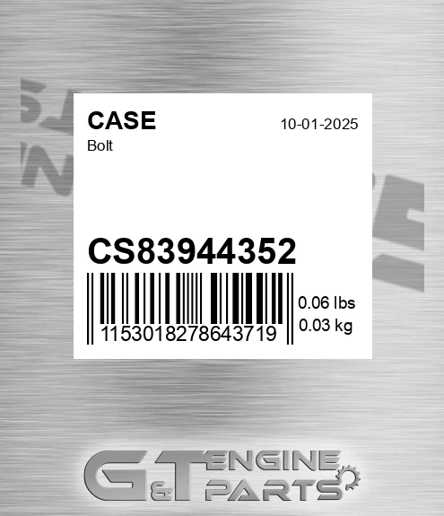CS83944352 CASE Bolt