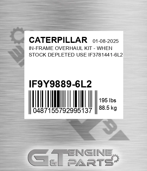 IF9Y9889-6L2 In-frame Overhaul Kit - When Stock Depleted Use If3781441-6l2