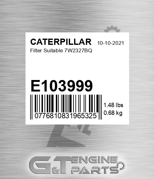 E103999 CATERPILLAR Filter Suitable 7w2327bq
