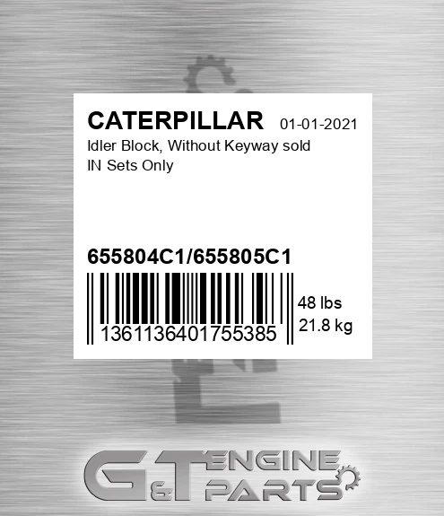 655804C1/655805C1 Idler Block, Without Keyway Sold In Sets Only for CATERPILLAR