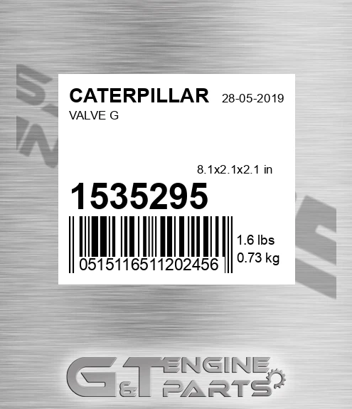 1535295 Valve G for CATERPILLAR