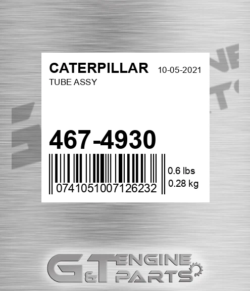 467-4930 Tube Assy for CATERPILLAR