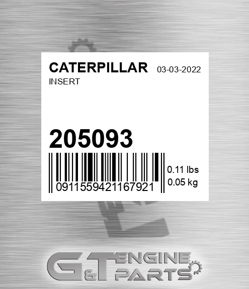 205093 Insert for CATERPILLAR