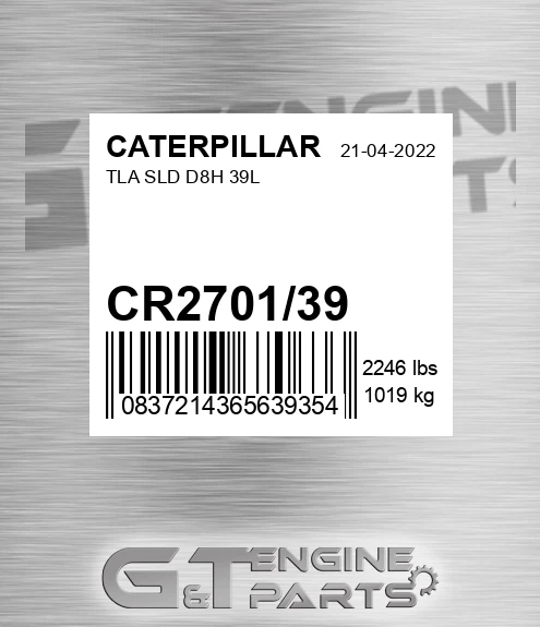 CR2701/39 Tla Sld D8h 39l for CATERPILLAR
